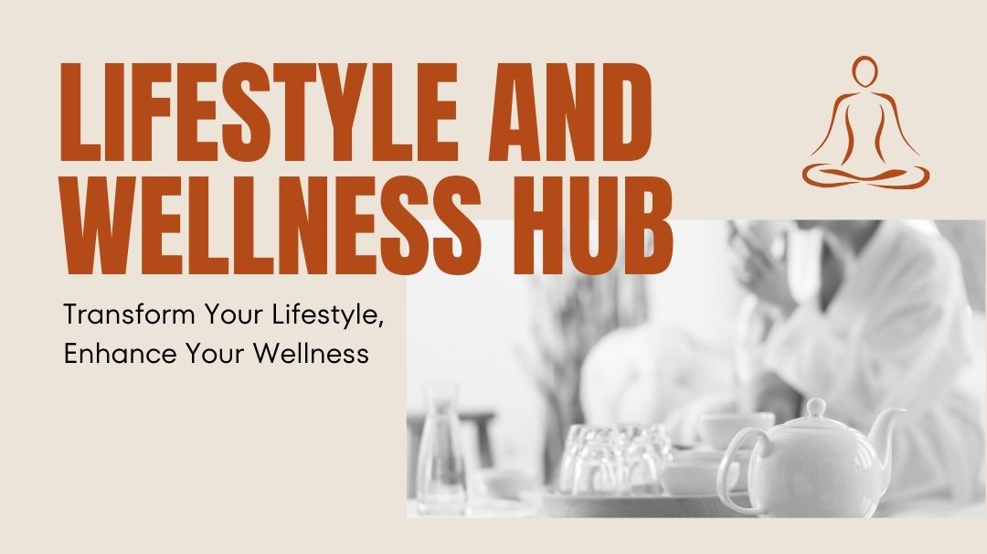 lifestyle and wellness hub